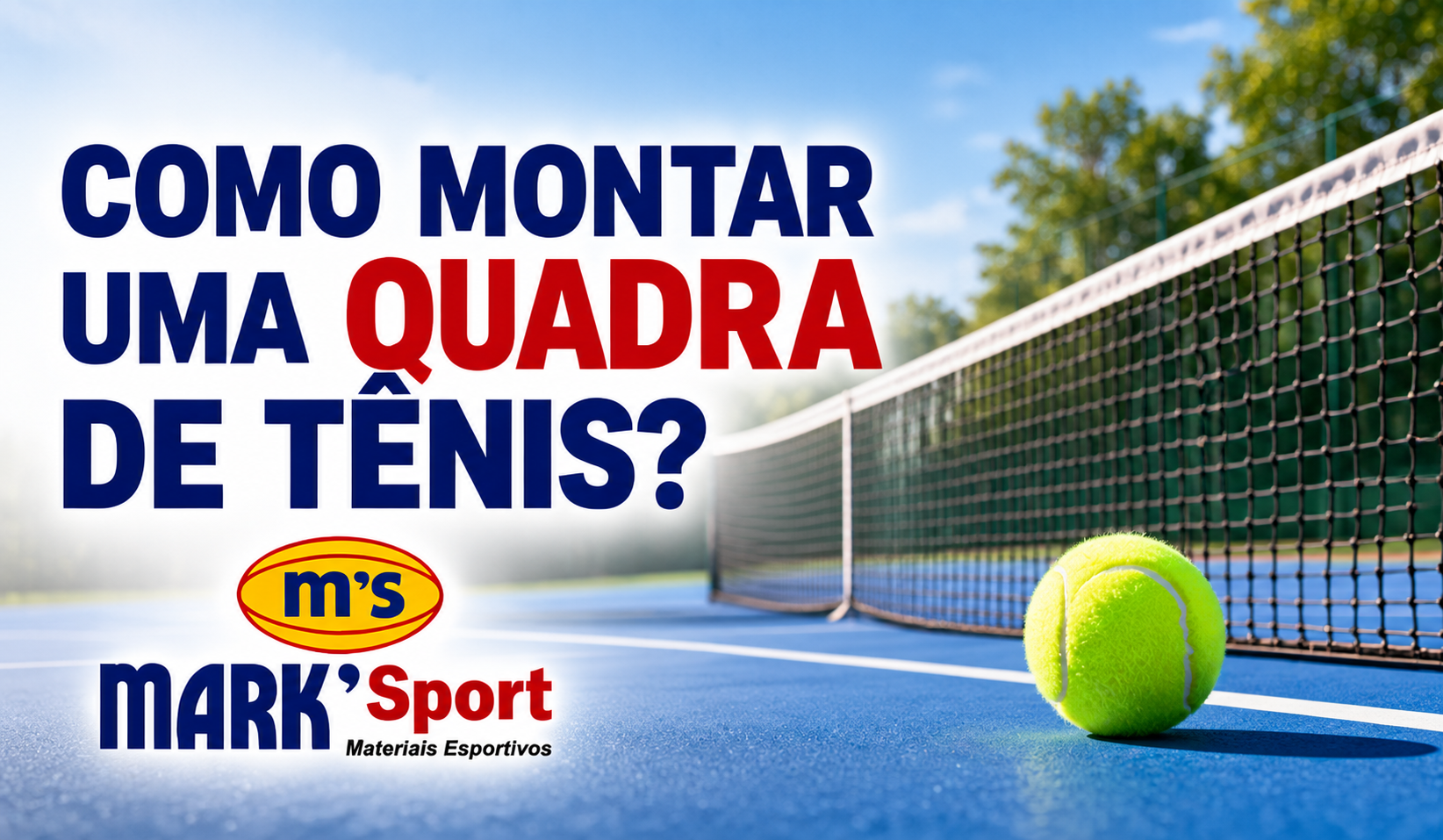 Como montar uma quadra de tênis?